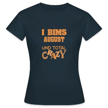 Crazy August - Women's T-Shirt - navy - Front - AI Model Female 172 dark (172cm)