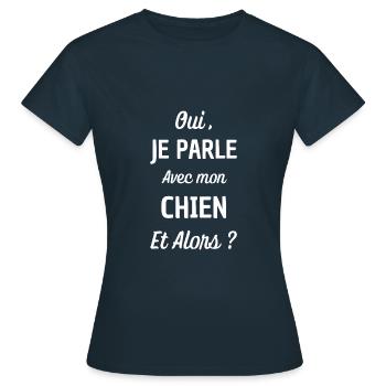 oui je parle avec mon chien et alors ? humour - T-shirt Femme - marine - Devant - AI Model Female 172 dark (172cm)
