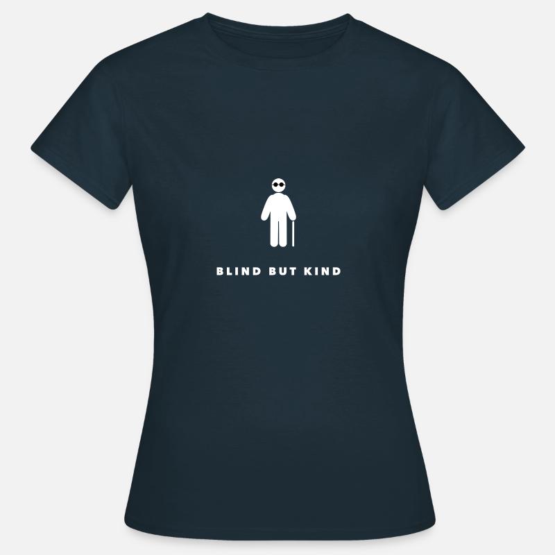 Blind Blind Visually Impaired Funny Gift - Women's T-Shirt - navy
