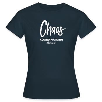 Chaos Koordinatorin Lehrerin Schule - Frauen T-Shirt - Navy - Vorne - AI Model Female 172 dark (172cm)