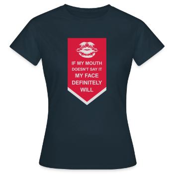 Mon visage le fera certainement - T-shirt Femme - marine - Devant - AI Model Female 172 dark (172cm)
