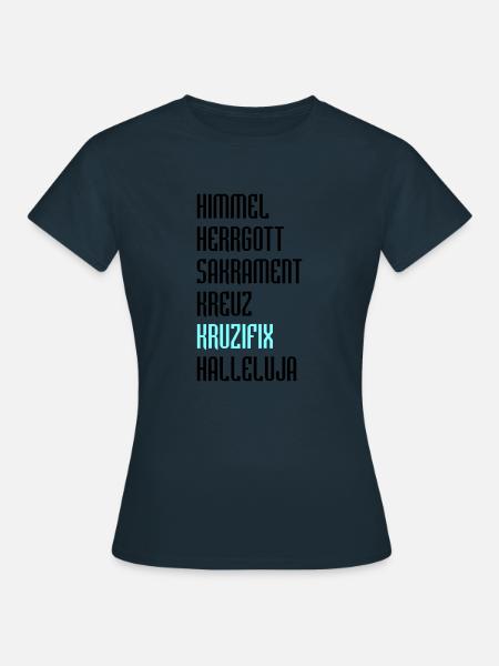 Bayrisch Fluchen - Frauen T-Shirt - Navy