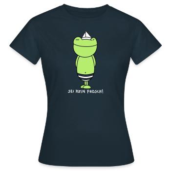 Sei kein Frosch (b) - Frauen T-Shirt - Navy - Vorne - AI Model Female 172 dark (172cm)