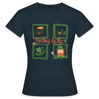 Être heureux - se sentir chanceux St. Patricks jour - T-shirt Femme - marine - Devant - AI Model Female 172 dark (172cm)