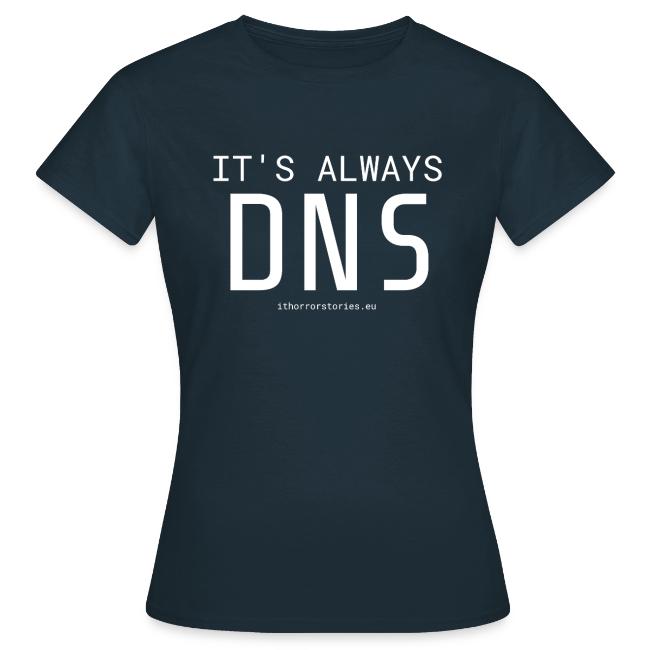 Its Always DNS