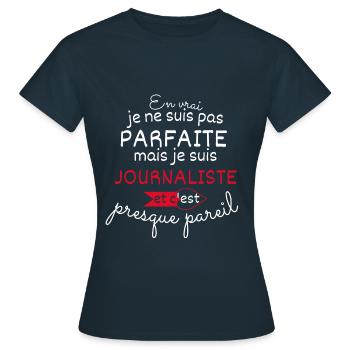 Pas parfaite mais Journaliste - T-shirt Femme - marine - Devant - AI Model Female 172 dark (172cm)