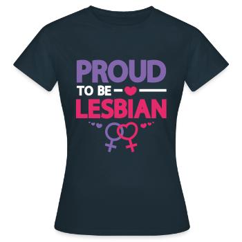 Proud to be a lesbian / LGBT CSD Gay Pride - Women's T-Shirt - navy - Front - AI Model Female 172 dark (172cm)