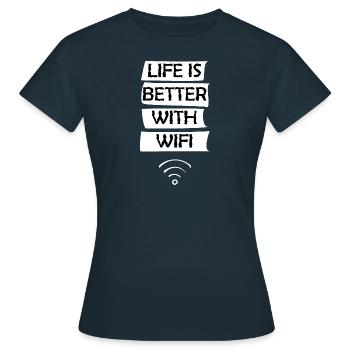 Life is better with wifi - Women's T-Shirt - navy - Front - AI Model Female 172 dark (172cm)