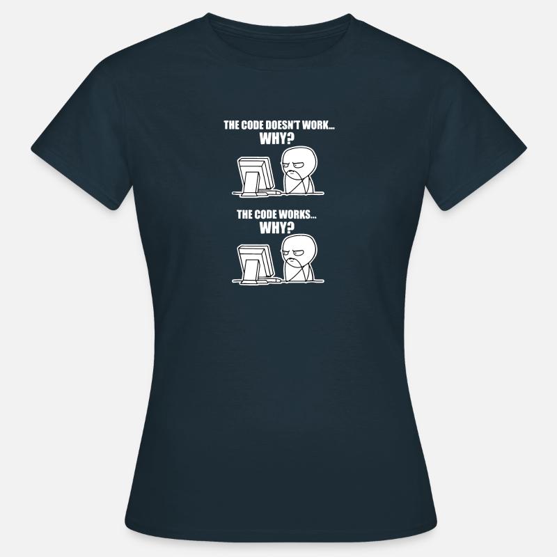 it computer informatik elektronik spruch lustig - Frauen T-Shirt - Navy