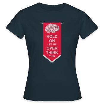 Permettez-moi d’exagérer - T-shirt Femme - marine - Devant - AI Model Female 172 dark (172cm)