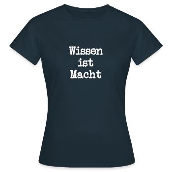 wissen ist macht weiss - Frauen T-Shirt - Navy - Vorne - AI Model Female 172 dark (172cm)