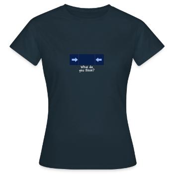 what do you think white - Frauen T-Shirt - Navy - Vorne - AI Model Female 172 dark (172cm)
