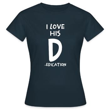 I Love His D Dedication - Women's T-Shirt - navy - Front - AI Model Female 172 dark (172cm)