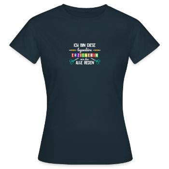 Legendäre Erzieherin Kindergärtnerin Kita - Frauen T-Shirt - Navy - Vorne - AI Model Female 172 dark (172cm)