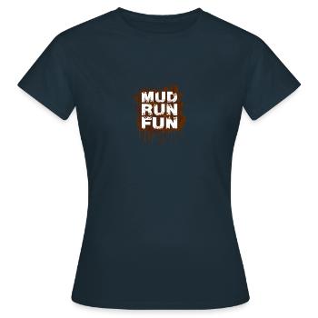 Mud Run Mud Run Muddy Race Mud run fun - Women's T-Shirt - navy - Front - AI Model Female 172 dark (172cm)