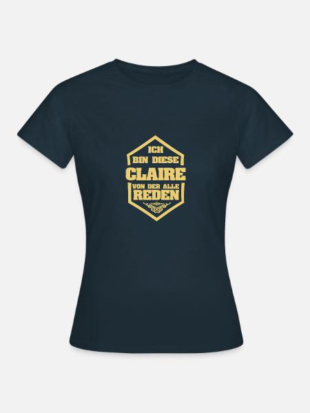 Rufname Claire - Frauen T-Shirt - Navy