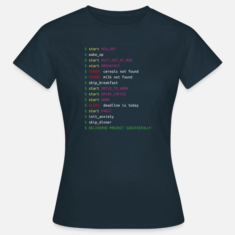Tag im Leben eines Programmierers Coding Geek Geschenk - Frauen T-Shirt - Navy