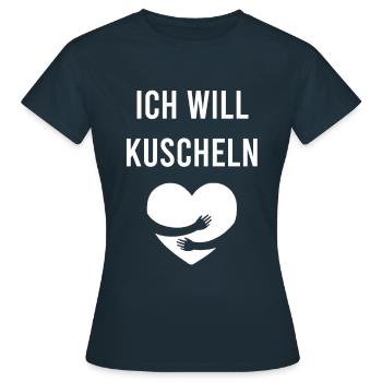 Ich will Kuscheln - Frauen T-Shirt - Navy - Vorne - AI Model Female 172 dark (172cm)