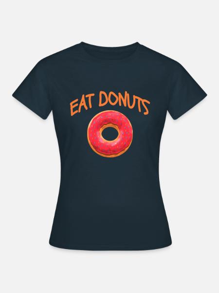 eat donuts - Frauen T-Shirt - Navy