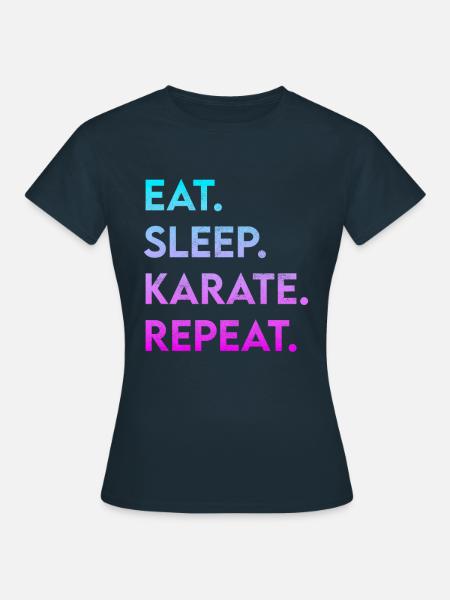 eat sleep karate repeat - Frauen T-Shirt - Navy