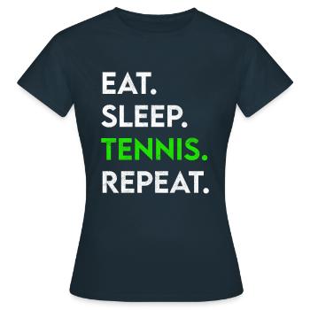 manger du sommeil tennis répéter - T-shirt Femme - marine - Devant - AI Model Female 172 dark (172cm)