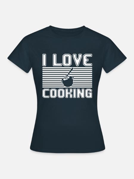 I love cooking - Frauen T-Shirt - Navy