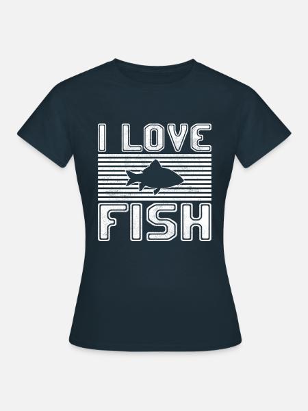 I love fish - Frauen T-Shirt - Navy