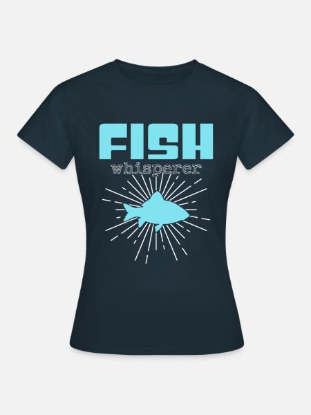 fish whisperer - Frauen T-Shirt - Navy
