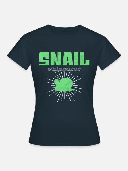 Schnecken Flüsterer - Frauen T-Shirt - Navy