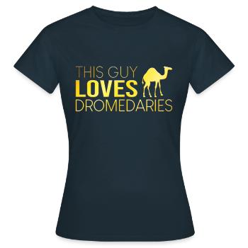 Ce type aime les dromadaires - T-shirt Femme - marine - Devant - AI Model Female 172 dark (172cm)