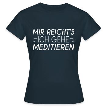 Meditieren Spruch - Frauen T-Shirt - Navy - Vorne - AI Model Female 172 dark (172cm)