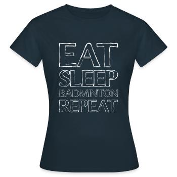 Manger du badminton du sommeil - T-shirt Femme - marine - Devant - AI Model Female 172 dark (172cm)