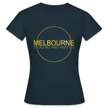 Melbourne Spruch - Frauen T-Shirt - Navy - Vorne - AI Model Female 172 dark (172cm)