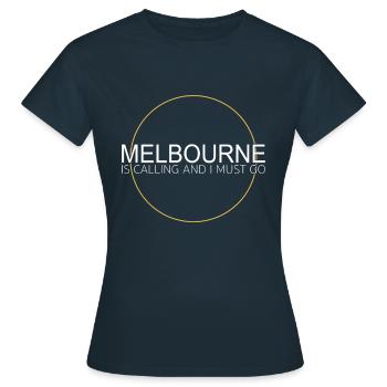 Melbourne Spruch - Frauen T-Shirt - Navy - Vorne - AI Model Female 172 dark (172cm)