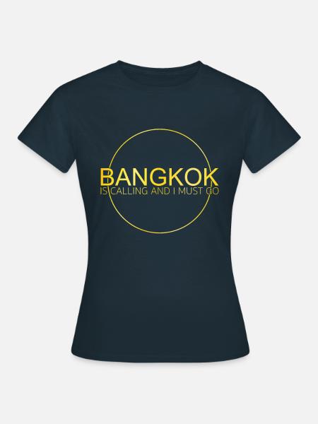 Bangkok Spruch - Frauen T-Shirt - Navy