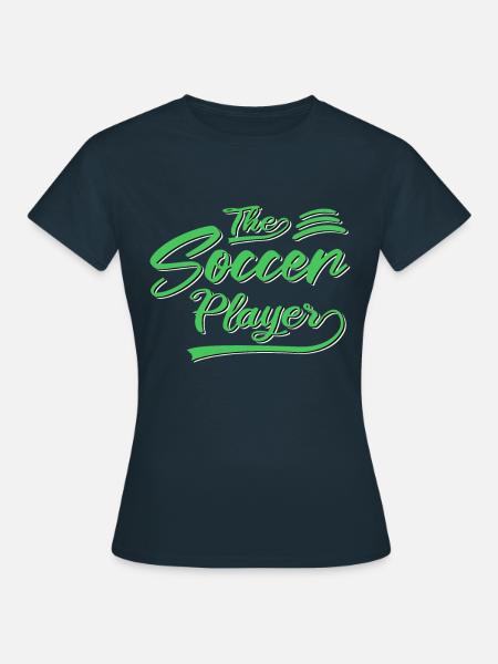 the soccer player - Frauen T-Shirt - Navy