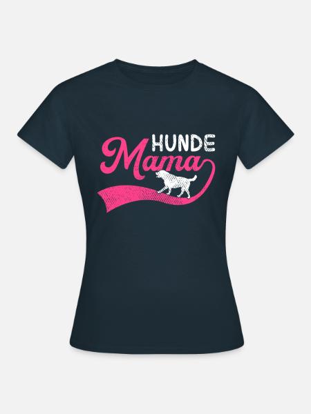 Hunde Mama - Frauen T-Shirt - Navy