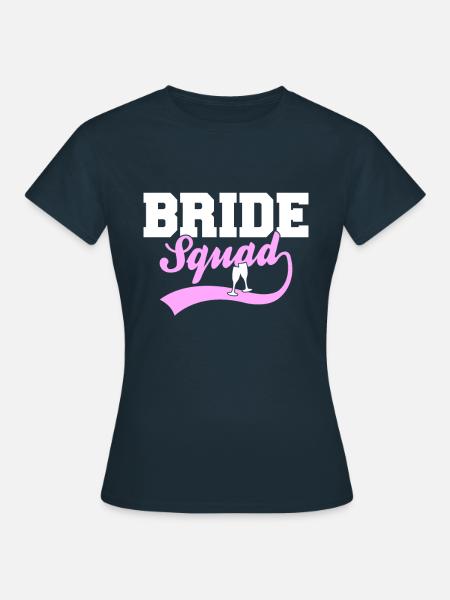Bride Squad - Frauen T-Shirt - Navy
