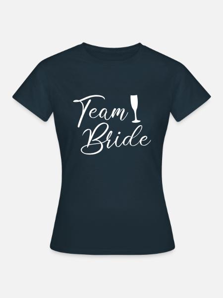 team bride Team Braut - Frauen T-Shirt - Navy