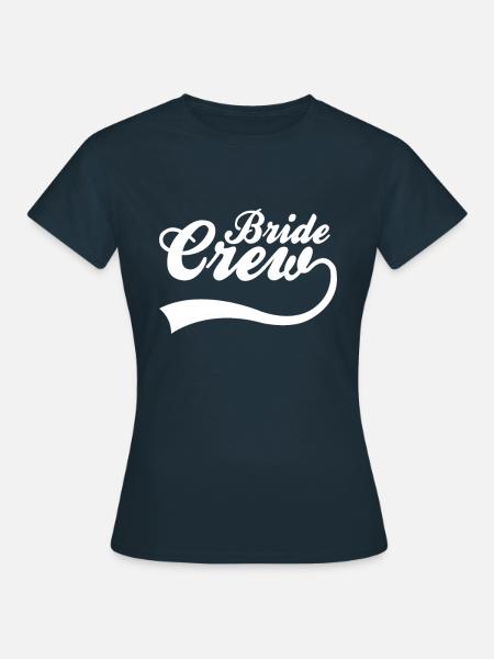 Team Braut bride crew - Frauen T-Shirt - Navy