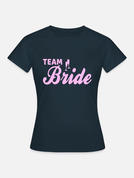 team bride Team Braut - Frauen T-Shirt - Navy