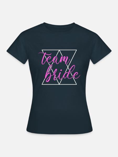 team bride Team Braut - Frauen T-Shirt - Navy