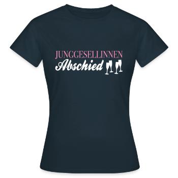 Junggesellinnenabschied - Frauen T-Shirt - Navy - Vorne - AI Model Female 172 dark (172cm)