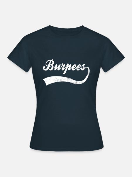 Burpees Schriftzug - Frauen T-Shirt - Navy