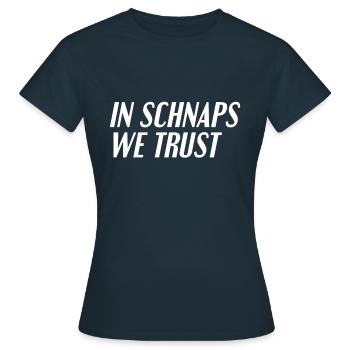 Boire du schnaps en disant - T-shirt Femme - marine - Devant - AI Model Female 172 dark (172cm)