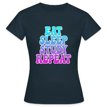 Essen Schlafen Studieren - Frauen T-Shirt - Navy - Vorne - AI Model Female 172 dark (172cm)