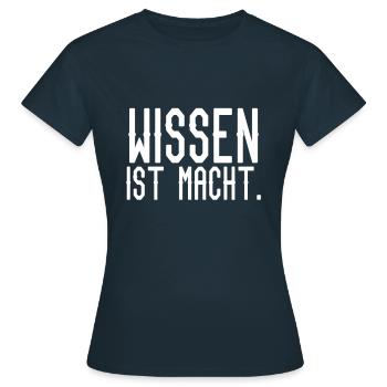 Wissen ist Macht - Frauen T-Shirt - Navy - Vorne - AI Model Female 172 dark (172cm)