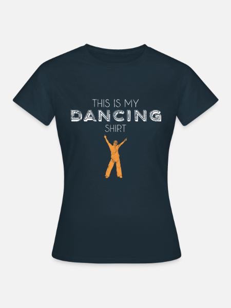 dancing shirt - Frauen T-Shirt - Navy