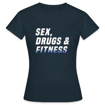 Sex drugs and fitness - Women's T-Shirt - navy - Front - AI Model Female 172 dark (172cm)
