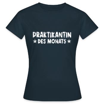 Praktikantin des Monats - Frauen T-Shirt - Navy - Vorne - AI Model Female 172 dark (172cm)